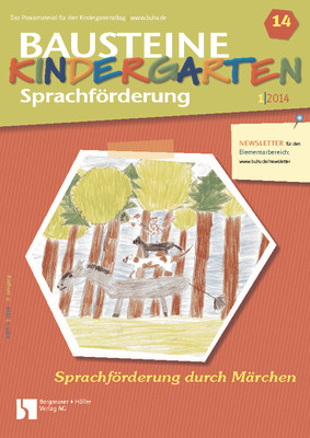 Sprachförderung durch Märchen - Bausteine Kindergarten - Sprachbildung