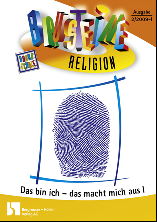 Das bin ich - das macht mich aus, Teil I - Bausteine Religion