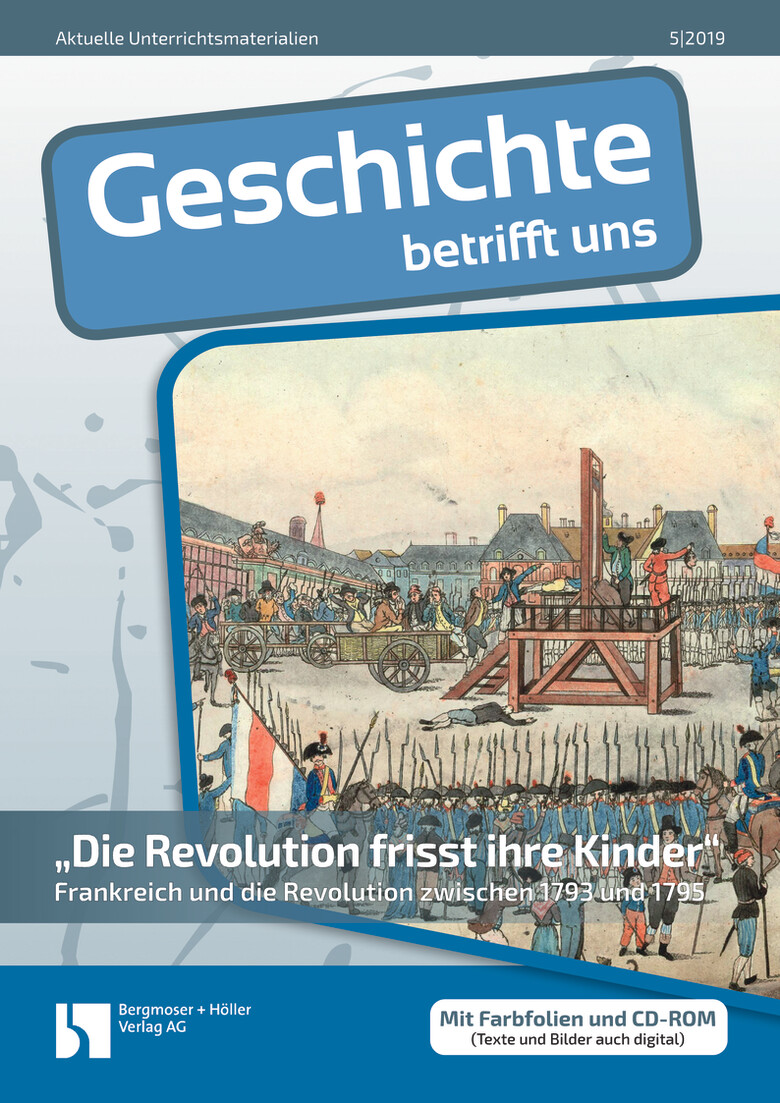 Die Revolution frisst ihre Kinder - MEIN FACH - Geschichte Sek II