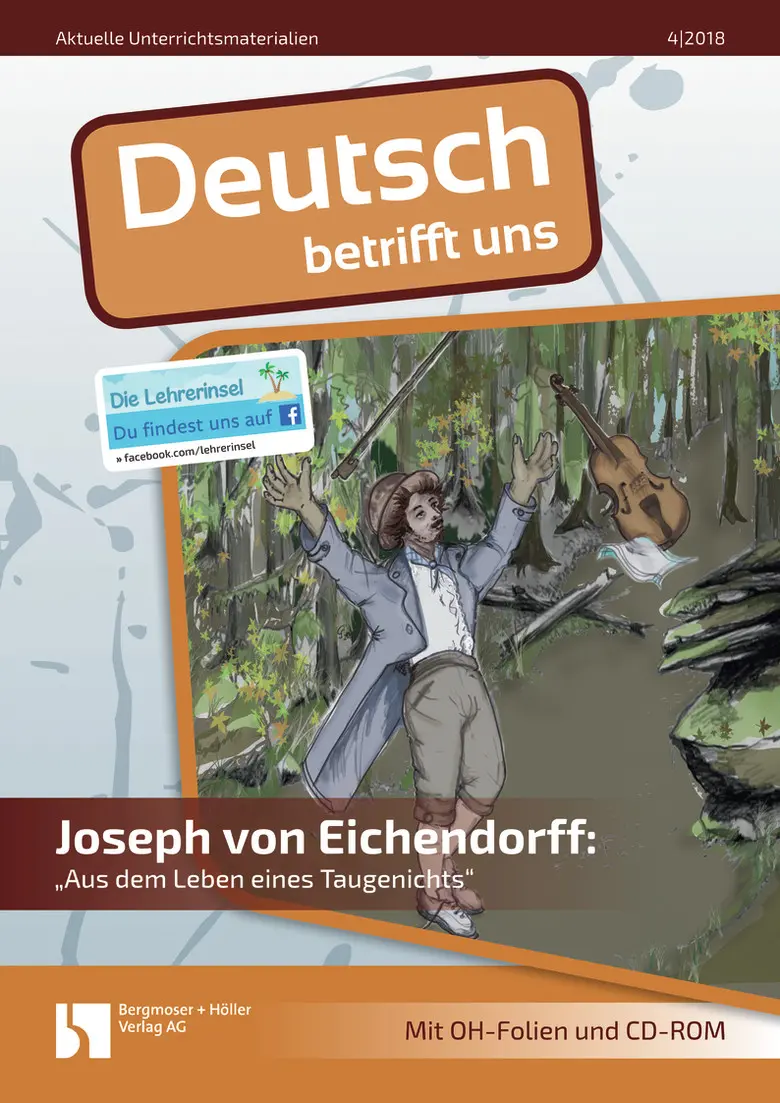 Joseph von Eichendorff: "Aus dem Leben eines Taugenichts" - MEIN FACH - Deutsch Sek II