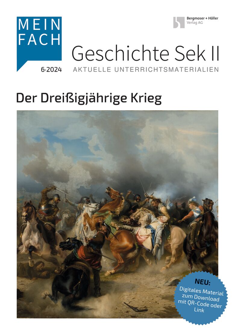 Der Dreißigjährige Krieg - MEIN FACH - Geschichte Sek II