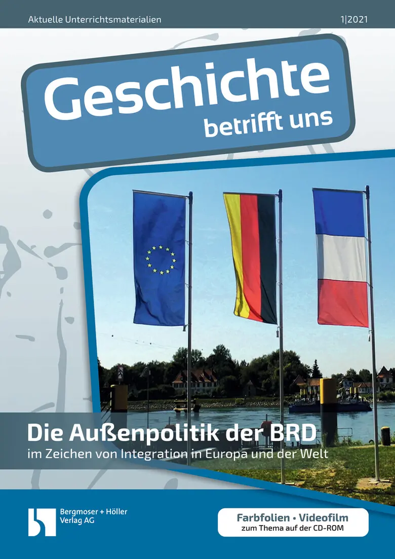 Die Außenpolitik der BRD - MEIN FACH - Geschichte Sek II