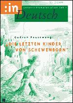 Gudrun Pausewang: "Die letzten Kinder von Schewenborn" (7/8) - MEIN FACH - Deutsch Sek I