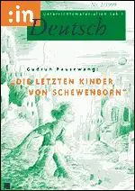 Gudrun Pausewang: "Die letzten Kinder von Schewenborn" (7/8) - MEIN FACH - Deutsch Sek I