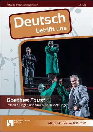 Goethes Faust - MEIN FACH - Deutsch Sek II