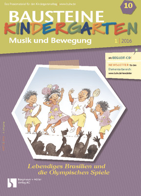 Lebendiges Brasilien und die Olympischen Spiele - Bausteine Kindergarten - Musik und Bewegung