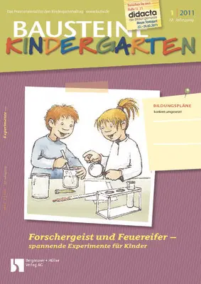 Experimente im Kindergarten - Bausteine Kindergarten