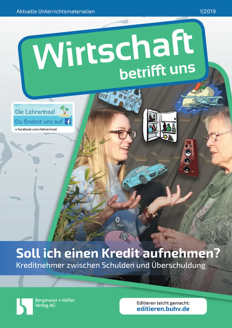 Soll ich einen Kredit aufnehmen? - Wirtschaft betrifft uns