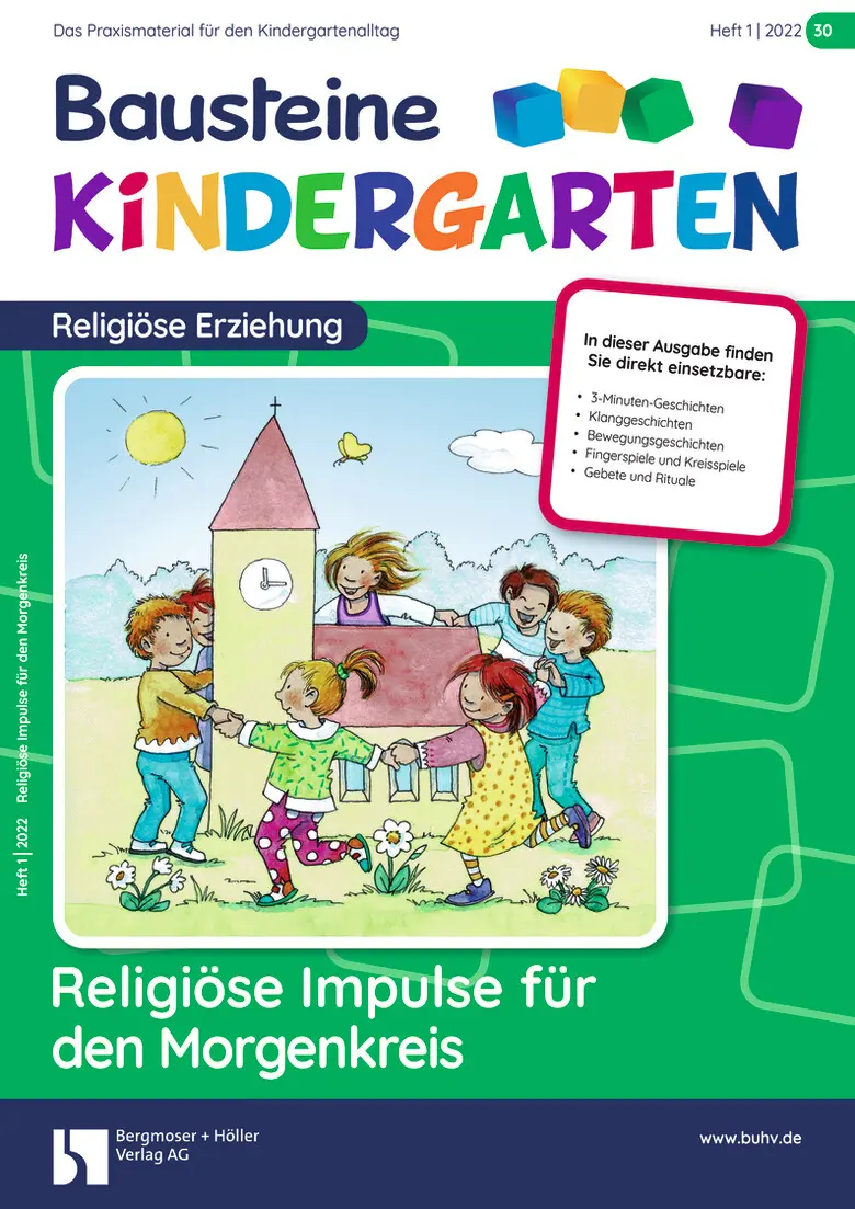 Religiöse Impulse für den Morgenkreis - Bausteine Kindergarten - Religiöse Erziehung