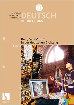Der "Faust-Stoff" in der deutschen Dichtung - MEIN FACH - Deutsch Sek II
