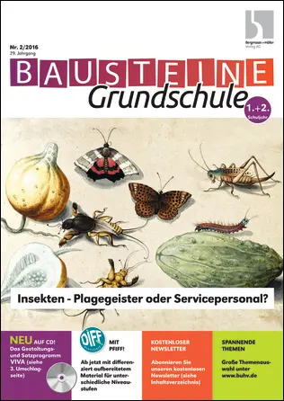 Insekten - Plagegeister oder Servicepersonal? - Bausteine Grundschule