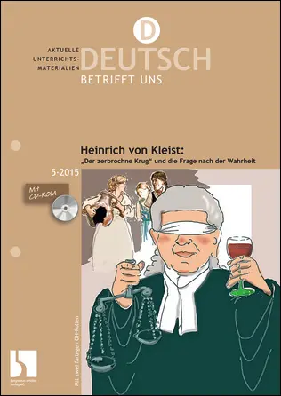 Heinrich von Kleist: "Der zerbrochene Krug" - MEIN FACH - Deutsch Sek II