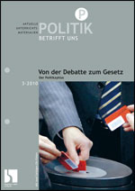 Von der Debatte zum Gesetz: Der Politikzyklus - MEIN FACH - Politik Sek II