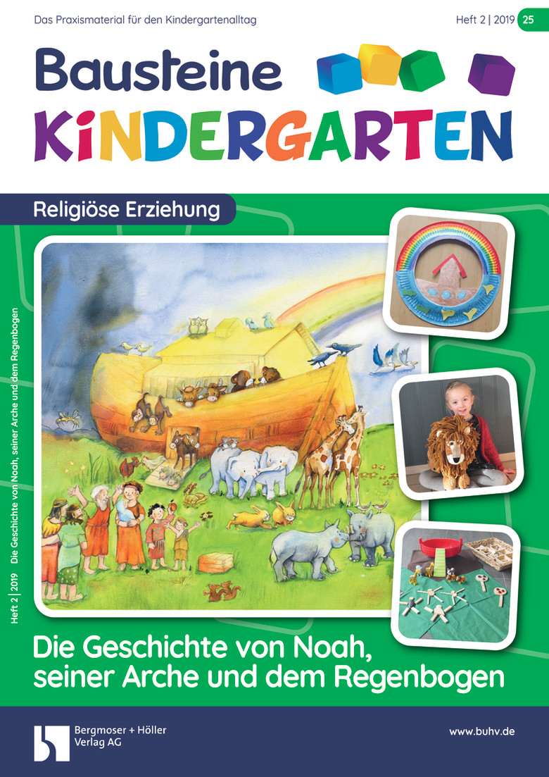 Die Geschichte von Noah, seiner Arche und dem Regenbogen - Bausteine Kindergarten - Religiöse Erziehung