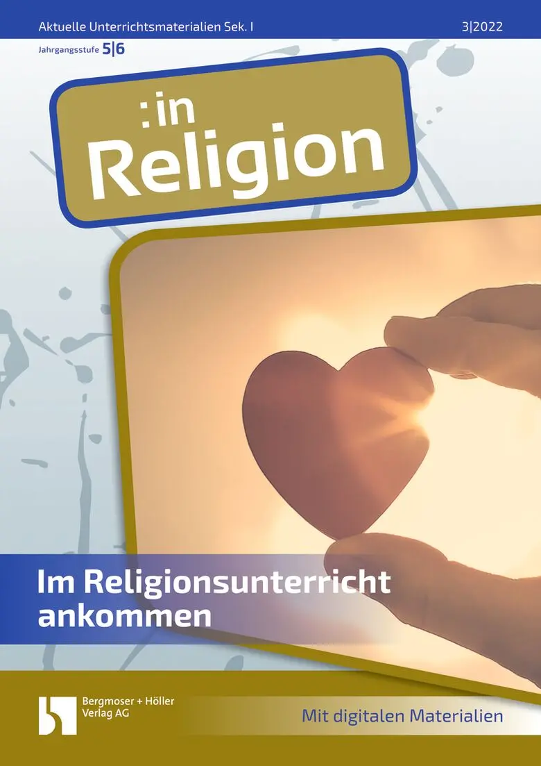 Im Religionsunterricht ankommen - MEIN FACH - Religion Sek I