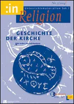 Geschichte der Kirche, (5/6 ev.) - MEIN FACH - Religion Sek I