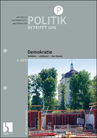 Demokratie: beleben - umbauen - neu bauen - MEIN FACH - Politik Sek II