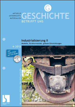 Industrialisierung II - MEIN FACH - Geschichte Sek II