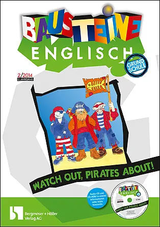 Watch out, Pirates about! - Bausteine Englisch