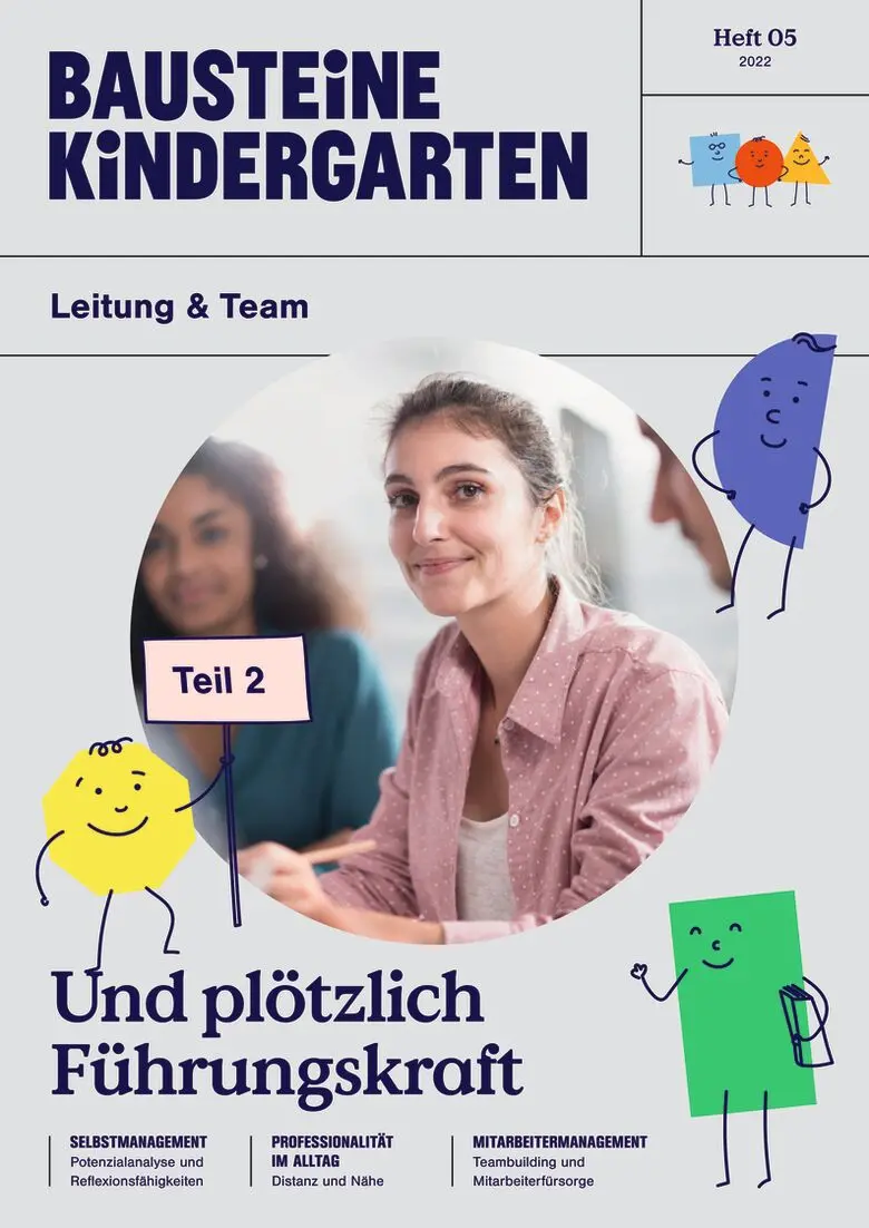 Und plötzlich Führungskraft (Teil 2) - Bausteine KiTA-Leitung & Team