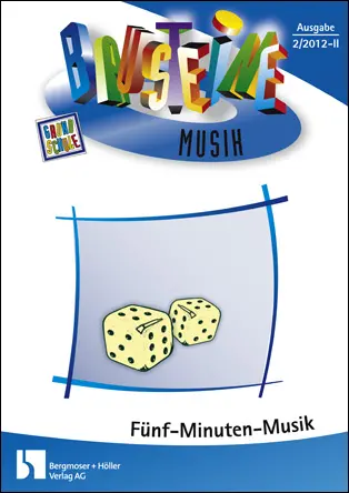 Fünf-Minuten-Musik - Bausteine Musik