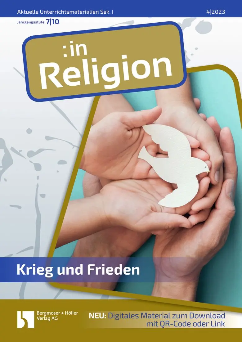Krieg und Frieden - MEIN FACH - Religion Sek I