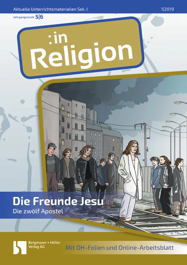 Die Freunde Jesu - MEIN FACH - Religion Sek I