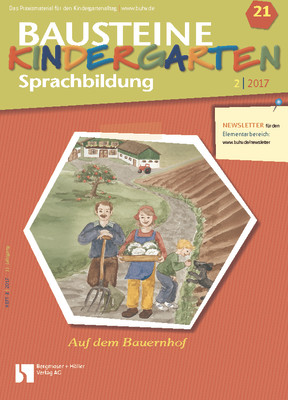 Auf dem Bauernhof - Bausteine Kindergarten - Sprachbildung