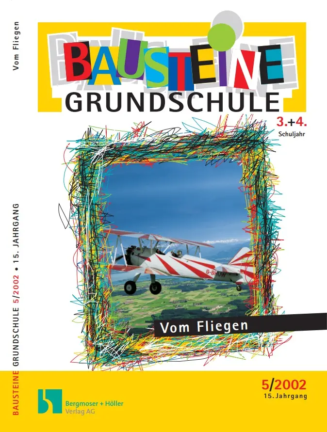 Vom Fliegen (3.+4. Klasse) - Bausteine Grundschule