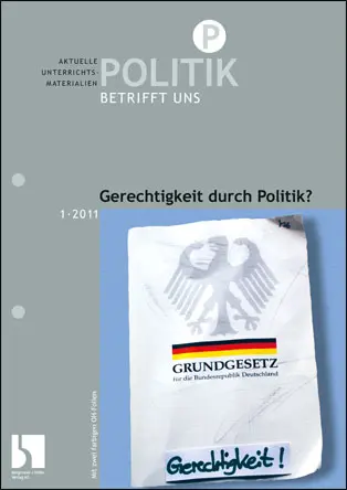 Gerechtigkeit durch Politik? - MEIN FACH - Politik Sek II