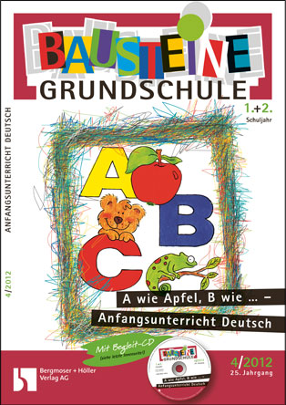 A wie Apfel, B wie ... - Anfangsunterricht Deutsch (1+2) - Bausteine Grundschule