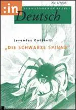 Jeremias Gotthelf : "Die schwarze Spinne" (8/9) - MEIN FACH - Deutsch Sek I