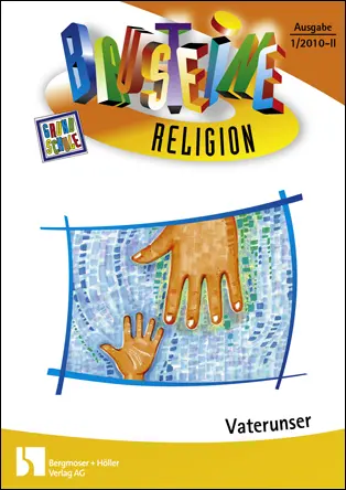 Das Vaterunser - Bausteine Religion