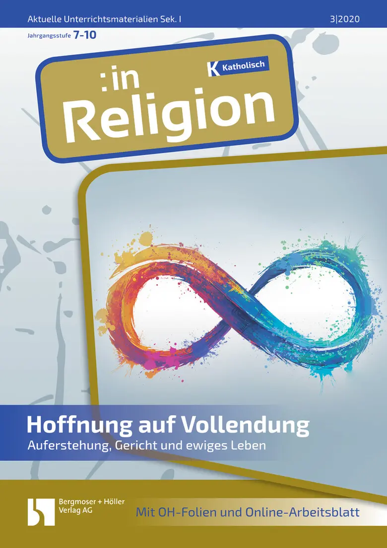 Hoffnung auf Vollendung (kath) - MEIN FACH - Religion Sek I