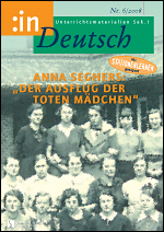 Anna Seghers: Der Ausflug der toten Mädchen (9/10) - MEIN FACH - Deutsch Sek I