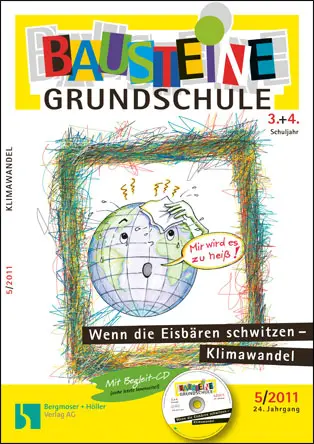 Wenn die Eisbären schwitzen - Klimawandel (3+4) - Bausteine Grundschule