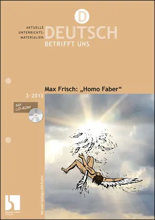 Max Frisch: "Homo Faber" - MEIN FACH - Deutsch Sek II