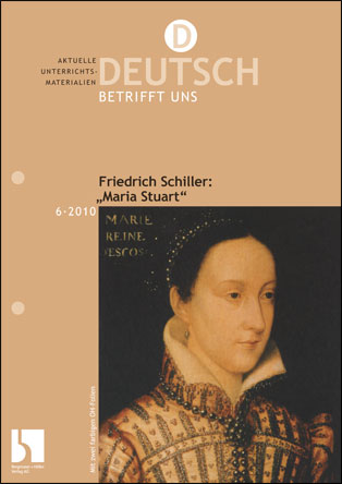 Friedrich Schiller: "Maria Stuart" - MEIN FACH - Deutsch Sek II