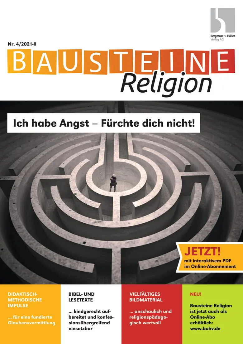 Ich habe Angst - Fürchte dich nicht! - Bausteine Religion