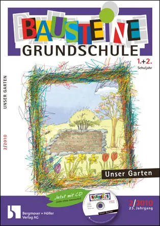 Unser Garten 1/2 - Bausteine Grundschule