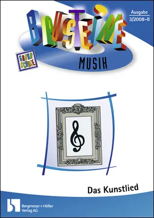 Das Kunstlied - Bausteine Musik
