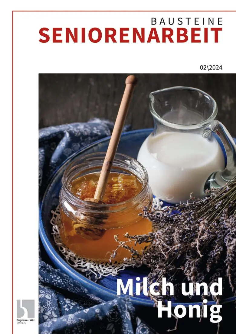 Milch und Honig - Bausteine Altenarbeit