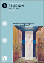 Auferstehungszeugnisse - MEIN FACH - Religion Sek II