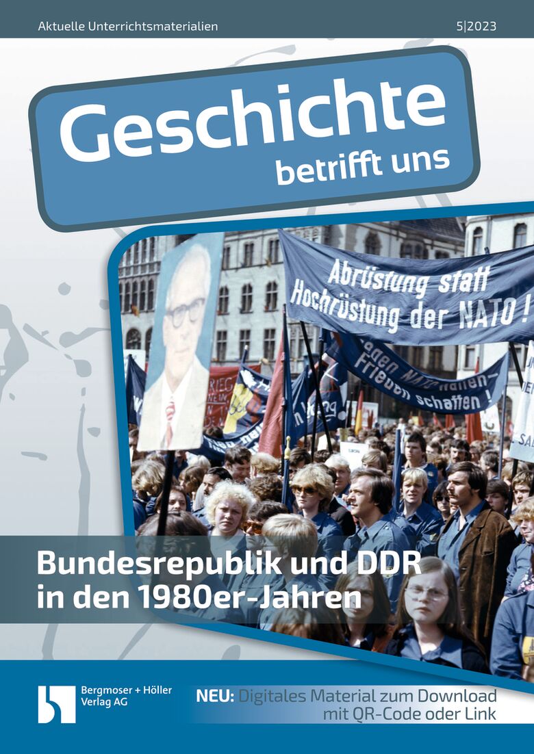 Bundesrepublik und DDR in den 1980er-Jahren - MEIN FACH - Geschichte Sek II