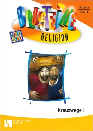 Kreuzwege I - Bausteine Religion