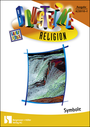 Symbole: Weg - Wasser - Herz - Bausteine Religion