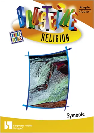 Symbole: Weg - Wasser - Herz - Bausteine Religion