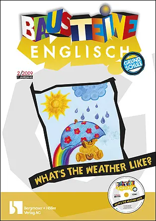What`s the weather like? - Bausteine Englisch