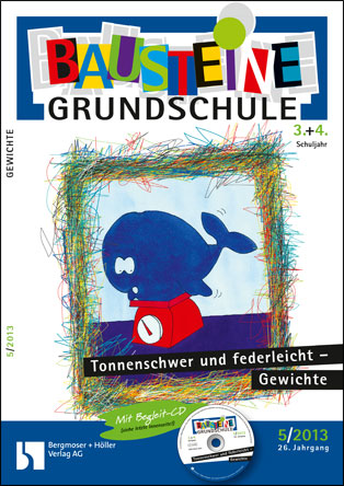 Tonnenschwer und federleicht - Gewichte - Bausteine Grundschule