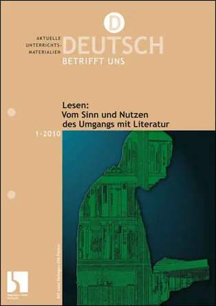 Lesen: Vom Sinn und Nutzen des Umgangs mit Literatur - MEIN FACH - Deutsch Sek II